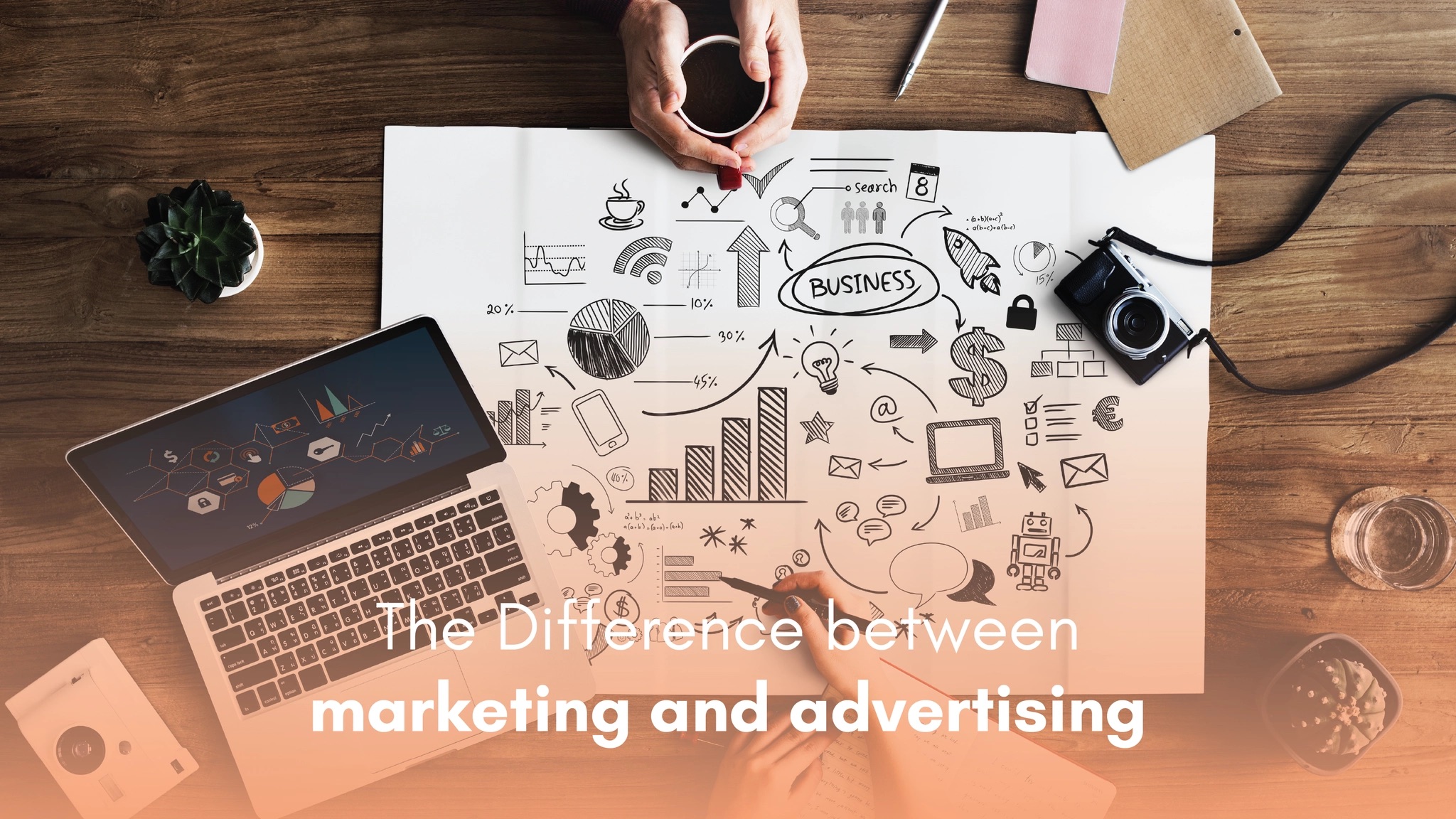 Understanding the Difference Between Marketing and Advertising